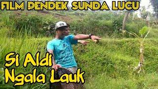Film Pendek Sunda, Bandung Barat, Si Aldi Ngala Lauk