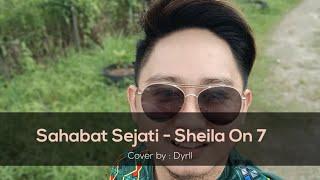 Sahabat Sejati - Sheila On 7 | Cover by Dyrll | Instrument by Groupy Studio