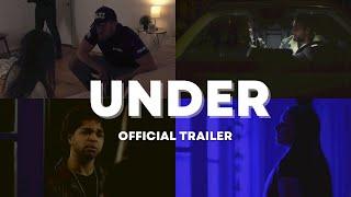 Under - Official Trailer