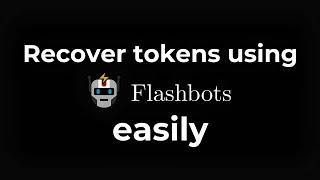 Recover tokens using flashbots easily on Ethereum