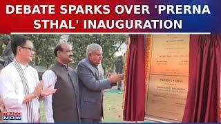 Prerna Sthal Inaugurated by Vice President Amid Statue Relocation Controversy | English News