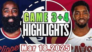 Los Angeles Clippers Vs Cleveland Cavaliers Game 3rd+4th Highlights Mar 18,2025 NBA Season 2024-25