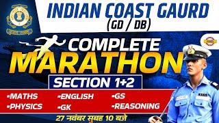 COAST GUARD GB/DB- 01/2024 || COMPLETE SECTION 1+2 || MARATHON CLASS -1 || LIVE AT 10 AM