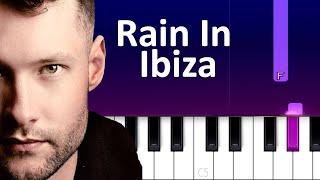 Calum Scott, Felix Jaehn, The Stickmen Project - Rain In Ibiza (Piano Tutorial)