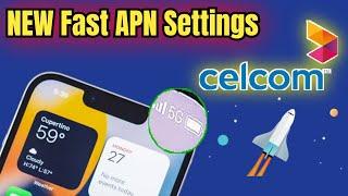 FIx New APN Settings | Celcom 5G internet Settings for Fast Speed