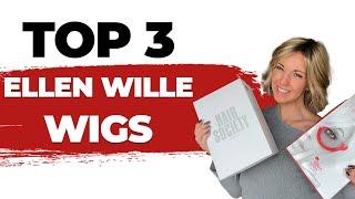 Top 3 Ellen Wille Wigs I am in Love with ! | Chiquel Wigs