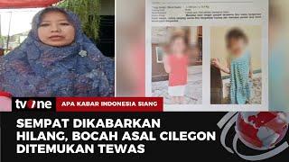 Bocah 5 Tahun asal Cilegon Sempat Dikabarkan Hilang Diduga Diculik, Ditemukan Tewas | AKIS tvOne