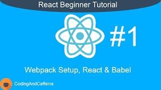 React Beginner Tutorial #1 - Workspace Setup, React and Babel.