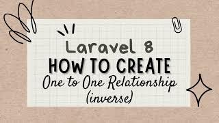 Laravel | How to Create One to One Relationship Inverse