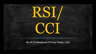 We Tested the RSI and the CCI (Indicator Profile Series)