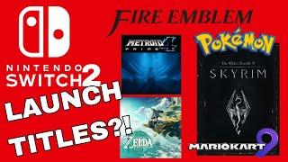 NINTENDO SWITCH 2 LAUNCH TITLES!