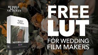 FREE Cinematic Wedding LUT Download (Links) for Wedding Videographers & Film Makers! 'Mother Earth'