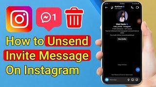 How to Unsend Invite Message on Instagram 2025 - Delete Invite Massage on Instagram