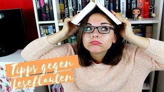 Meine TIPPS GEGEN LESEFLAUTEN | Tipps & Motivation zum Lesen | zeilenverliebt