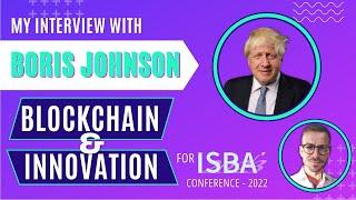 I interviewed Boris Johnson on Blockchain and Crypto...!