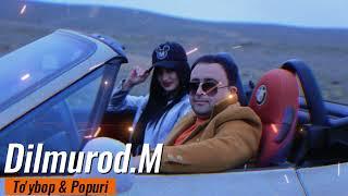 Dilmurod Madmusayev | To'ybop Popuri