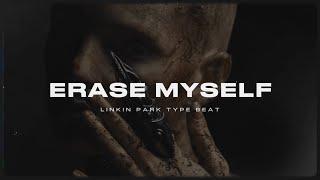[SOLD] Linkin Park x Nu Metal Rap Type Beat - "Erase Myself"
