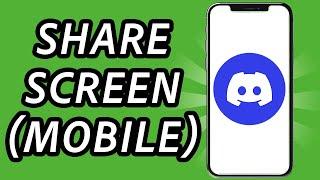 How to share screen on Discord mobile (FULL GUIDE)