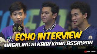 ECHO INTERVIEW, "MAGALING SI KAIRI KUNG ASSASSIN YUNG GAMIT NIYA" - KARLTZY 