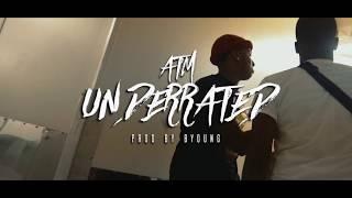 Atm - Underrated (Official Video) Produced By Byoung Dir. By @Trillatvassistants