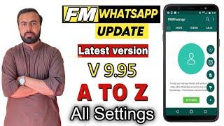 Fm whatsapp v9.95 A to Z all setting | fm whatsapp setting and features 2024