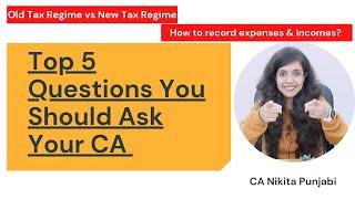 Top 5 Questions you should ask your CA | Nikita Punjabi