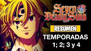 Nanatsu No Taizai [Resumen] [LA SAGA COMPLETA] (Temporadas 1; 2; 3 y 4) | Seven Deadly Sins