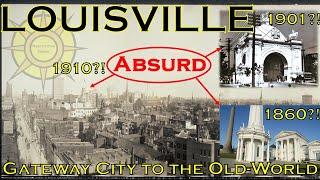 Louisville-Gateway City to the Old-World