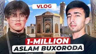 ASLAMBOI BUXOROda 1M NISHONLADIK  VLOG