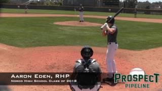 Aaron Eden Prospect Video, RHP, Norco High School Class of 2018