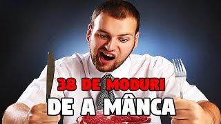 38 DE MODURI DE A MÂNCA (PARODIE)