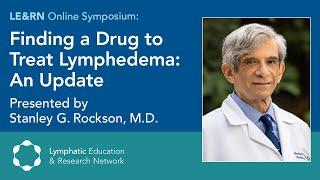 Finding a Drug to Treat Lymphedema: An Update