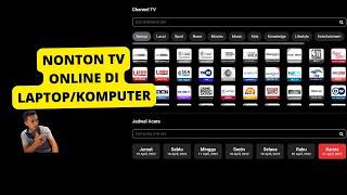 CARA NONTON TV ONLINE DI  LAPTOP