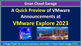 A Quick Preview of VMware Announcements at VMware  Explore 2023 #vmwareexplore #singapore #2023