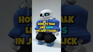 How to talk like Sans in Roblox or any other game #roblox #sans #undertale sans voice changer