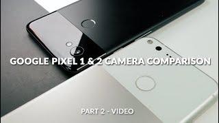 Pixel 2 XL vs Pixel XL (2016): Ultimate Camera Comparison (Part 2: Video)