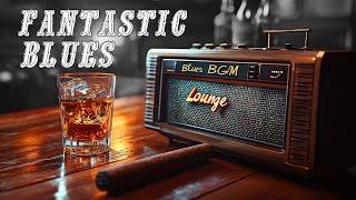 Fantastic Blues ~ Best of Blues Tunes By Guitar and Piano ~ Slow Blues Beats Make Your Mood Better