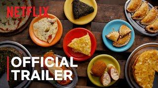 Street Food: Latin America | Official Trailer | Netflix