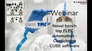 Novel benchtop FLPC  ChromIQ software (Contichrom® CUBE unit)