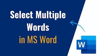 How do you select multiple words in Word