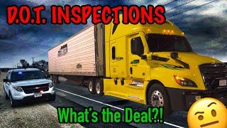 D.O.T. Inspections! Here’s the BASICS and what You Should Know!!!