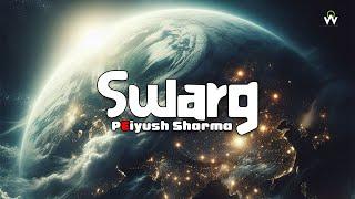 Swarg by PEiyush Sharma || Ambient Music || Meditation Music || Calming Music || Sleep Music