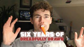 6 years of Dreadfully Drawn: the highs and lows