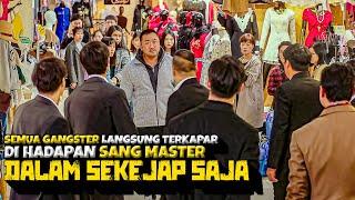 HANYA DALAM SEKEJAP SAJA!! SEMUA GANGSTER LANGSUNG TUMBANG DI HADAPANNYA!! - Alur Cerita Film