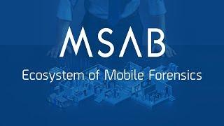 MSAB Ecosystem of Mobile Forensics (40 sec)