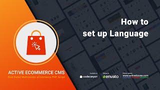 How to Set Up Language | Active eCommerce CMS | Best Laravel ecommerce - shopping cart software