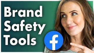 Facebook Brand Safety Tools: A Complete Walkthrough for Marketers