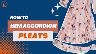 How To Hem Accordion Pleats! QUICK & EASY!