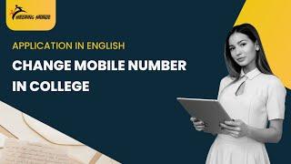 Application For Change Mobile Number In College