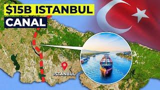 Will Turkey’s $15B Istanbul Canal Change Global Trade Forever?